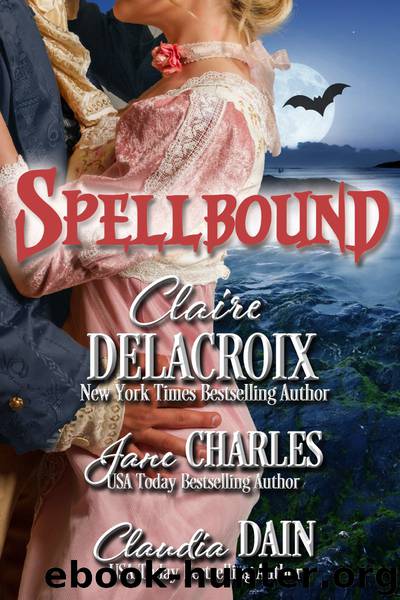 Spellbound by Claire Delacroix & Jane Charles & Claudia Dain