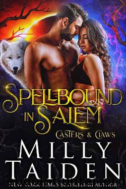 Spellbound in Salem (Casters and Claws Book 1) by Milly Taiden