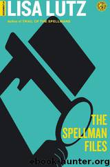 Spellman Files, The by Lutz Lisa