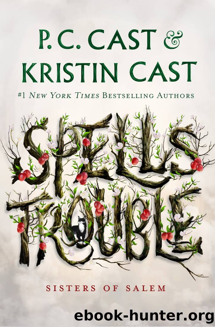 Spells Trouble by Kristin Cast & P. C. Cast