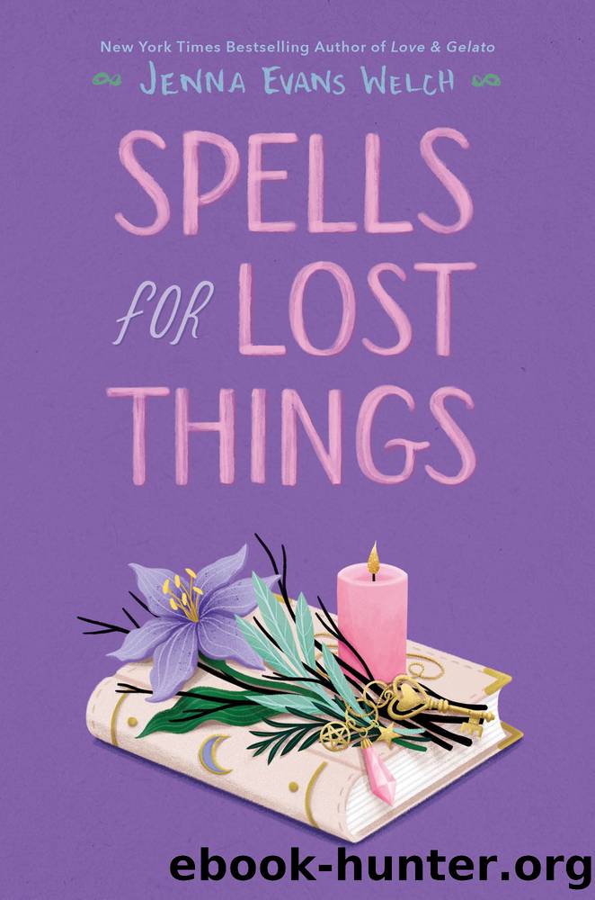 Spells for Lost Things by Jenna Evans Welch