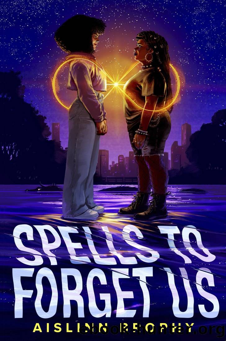 Spells to Forget Us by Aislinn Brophy