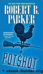 Spenser - 28 - Potshot by Robert B. Parker
