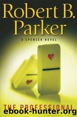 Spenser - 38 - The Professional by Robert B. Parker