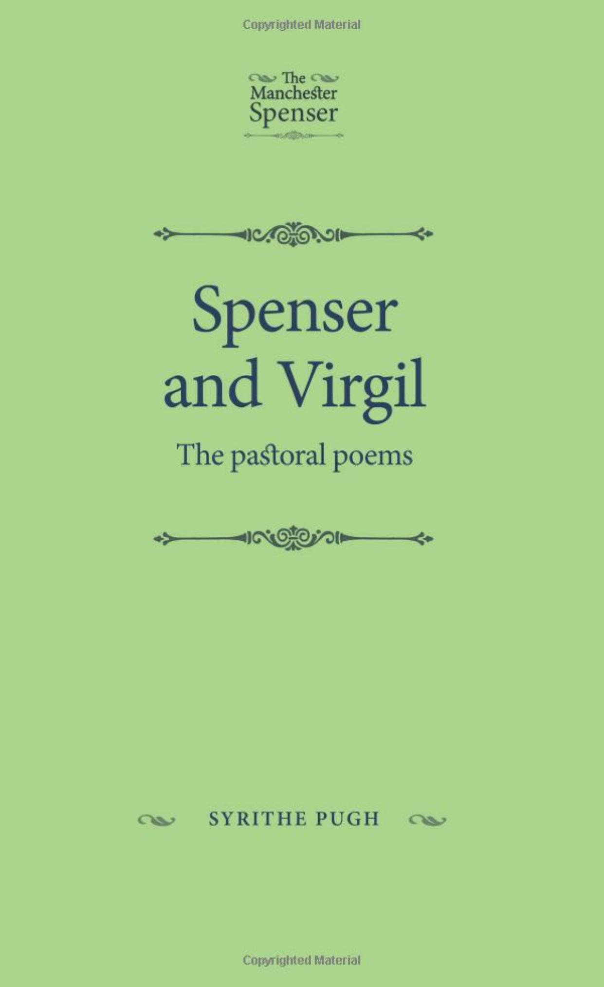 Spenser and Virgil: The Pastoral Poems by Syrithe Pugh
