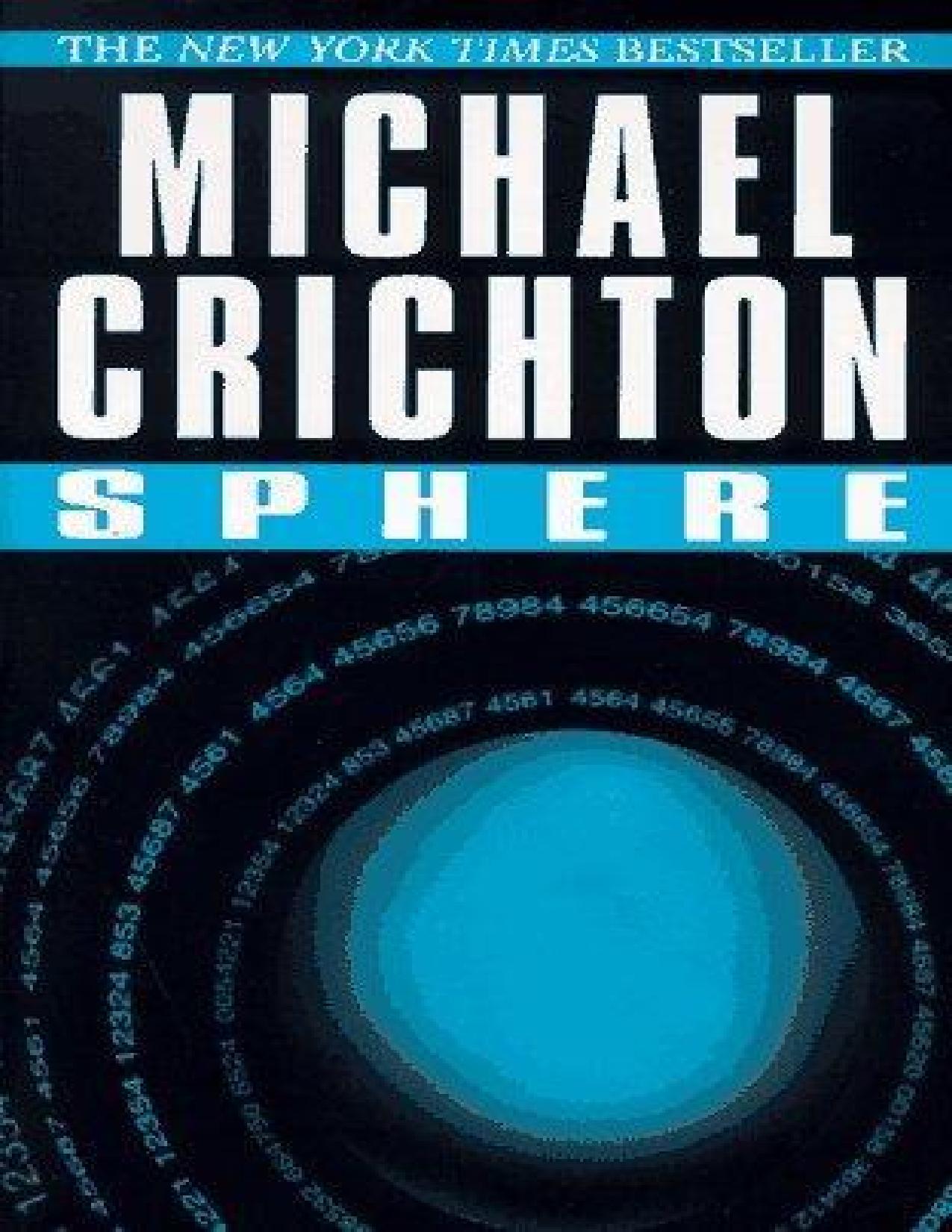 Sphere: a novel by Michael Crichton