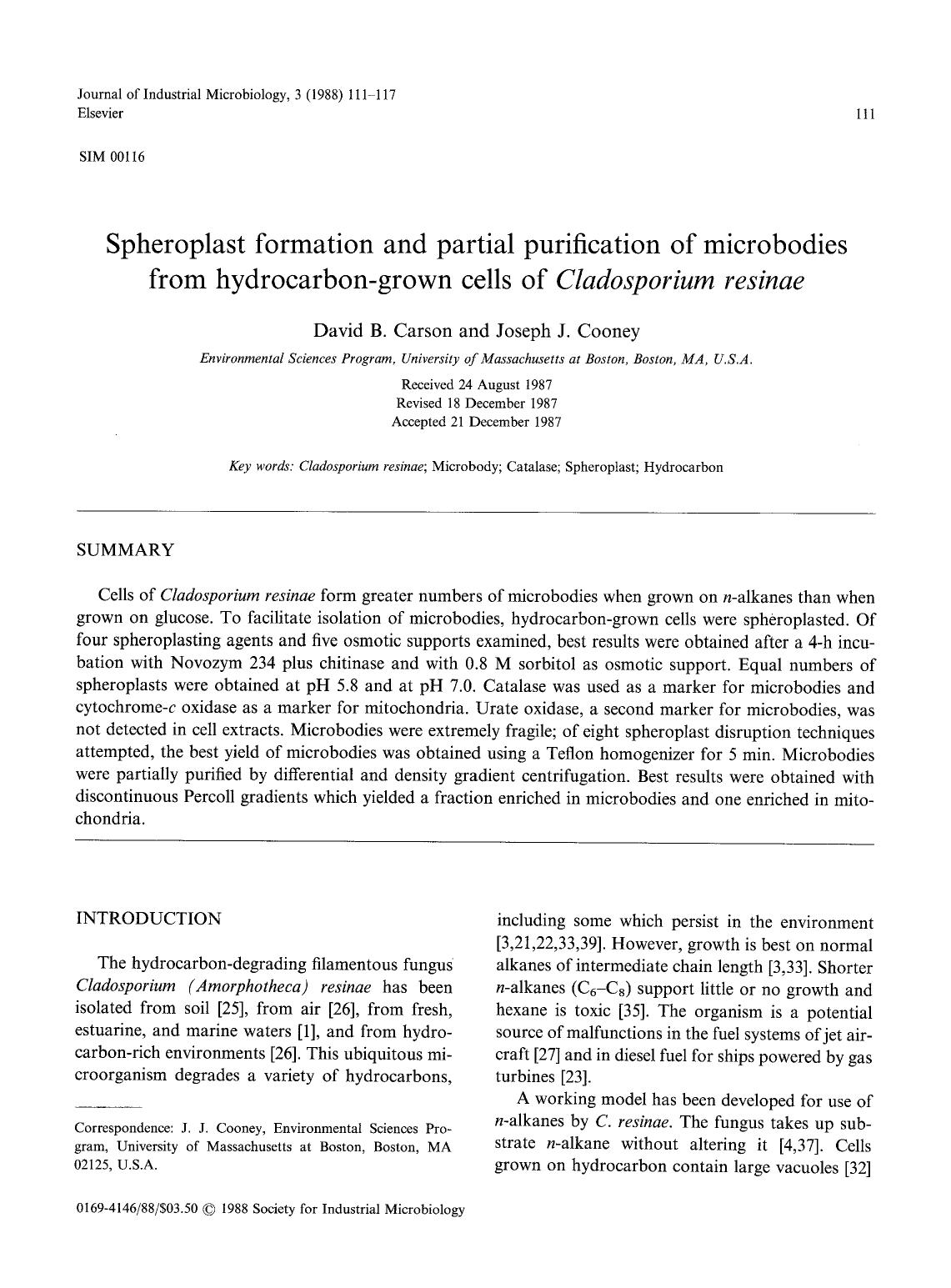 Spheroplast formation and partial purification of microbodies from hydrocarbon-grown cells of <Emphasis Type="Italic">Cladosporium resinae <Emphasis> by Unknown