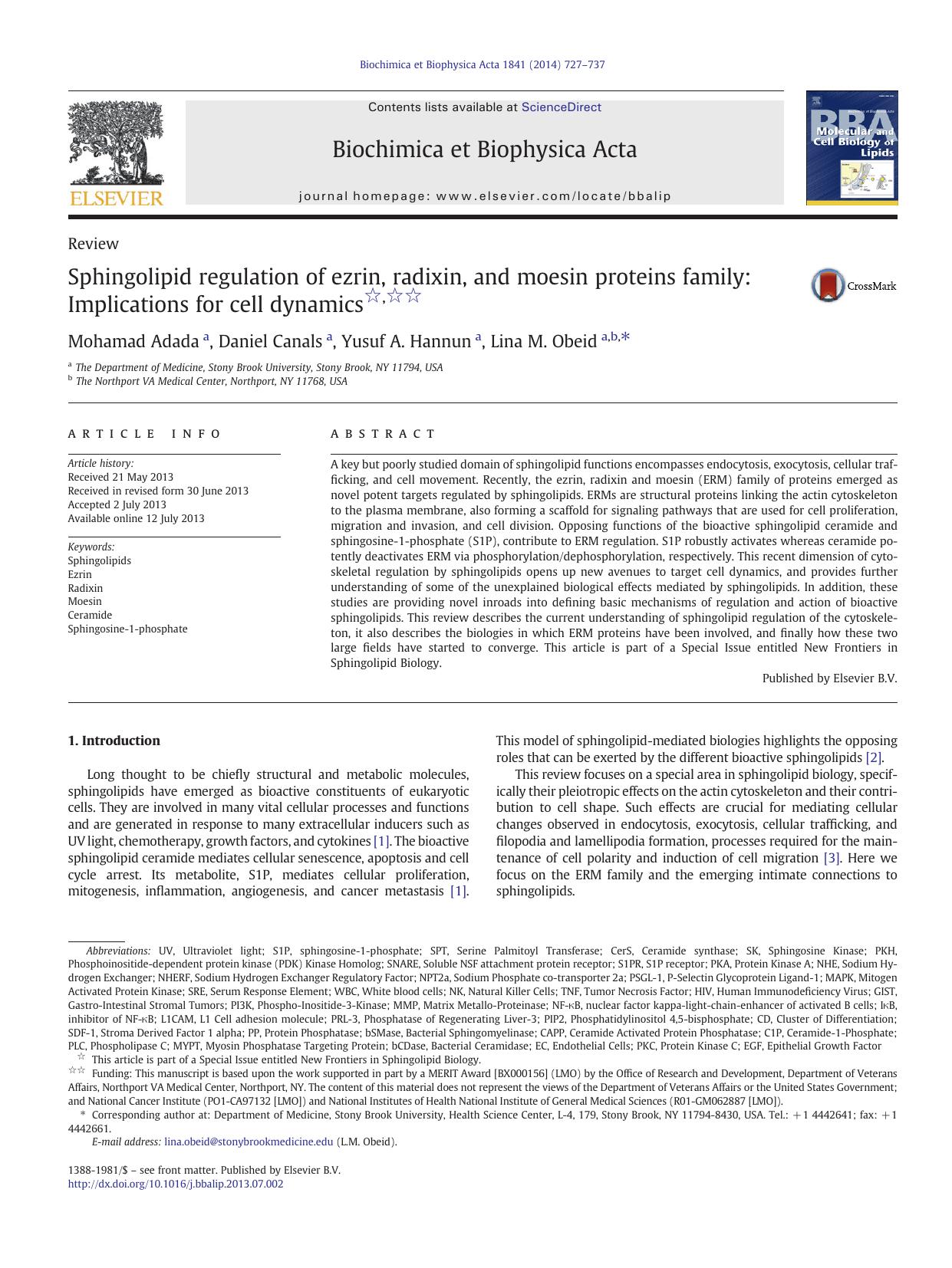 Sphingolipid regulation of ezrin, radixin, and moesin proteins family: Implications for cell dynamics by Mohamad Adada & Daniel Canals & Yusuf A. Hannun & Lina M. Obeid