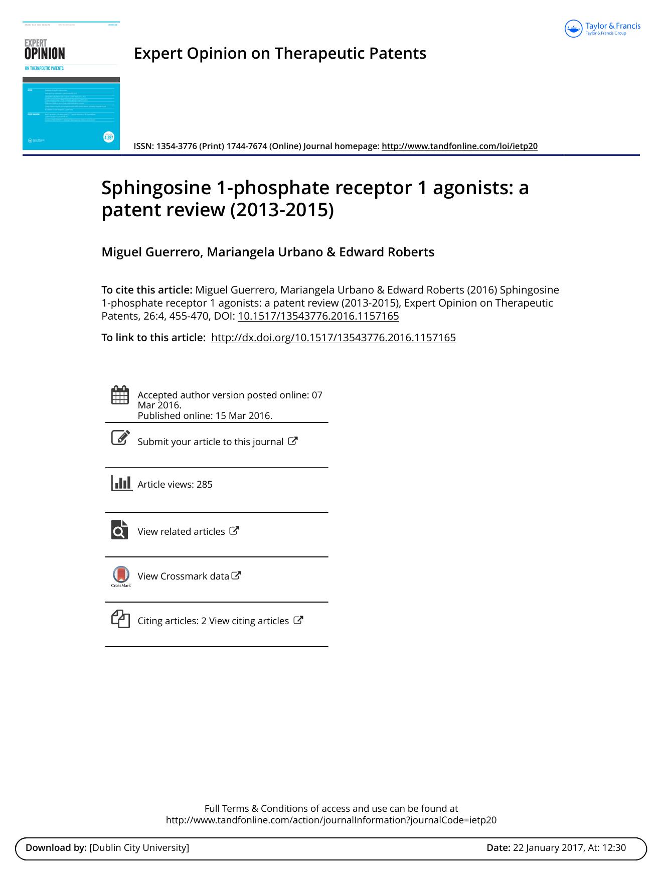 Sphingosine 1-phosphate receptor 1 agonists: a patent review (2013-2015) by Miguel Guerrero & Mariangela Urbano & Edward Roberts