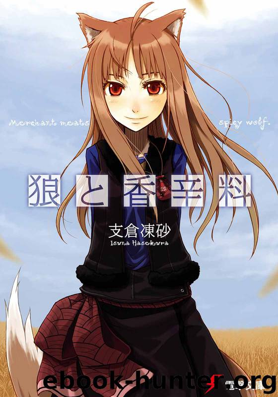 Spice & Wolf 01 by Hasekura Isuna