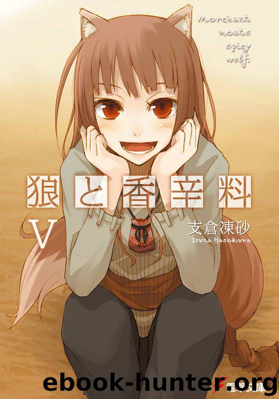 Spice & Wolf 05 by Hasekura Isuna