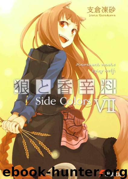 Spice & Wolf, Book 7 by Isuna Hasekura