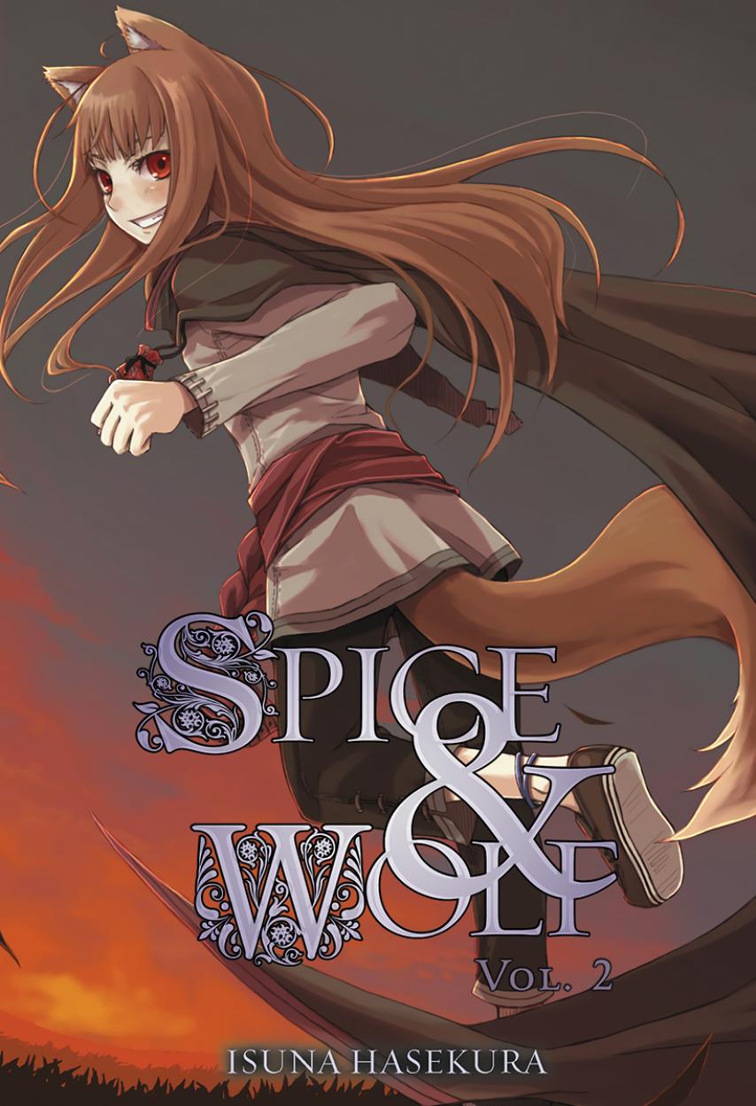 Spice and Wolf - Volume 02 by Isuna Hasekura & Jyuu Ayakura