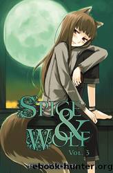 Spice and Wolf Vol. 3 by Isuna Hasekura
