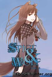 Spice and Wolf Vol. 4 by Isuna Hasekura