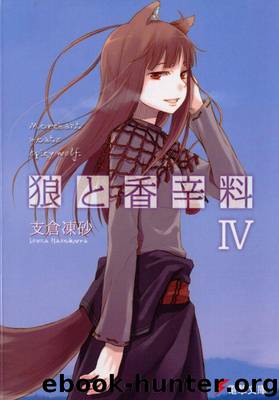 Spice and Wolf Volume 04 by Hasekura Isuna