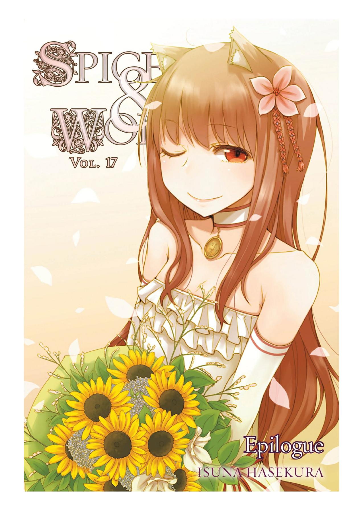 Spice and Wolf, Vol. 17: Epilogue by Isuna Hasekura & Jyuu Ayakura
