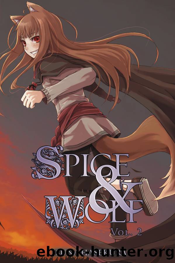 Spice and Wolf, Vol. 2 by Isuna Hasekura and Jyuu Ayakura