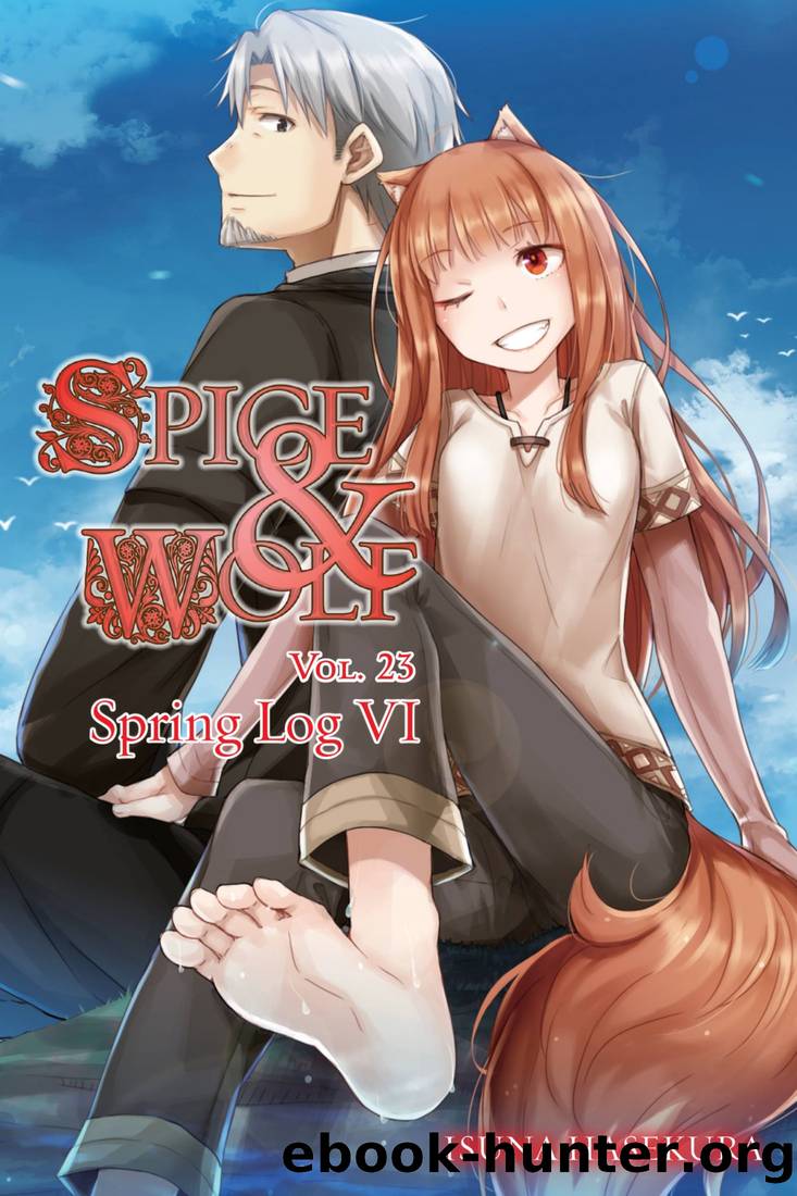 Spice and Wolf, Vol. 23 (Light Novel) by Isuna Hasekura