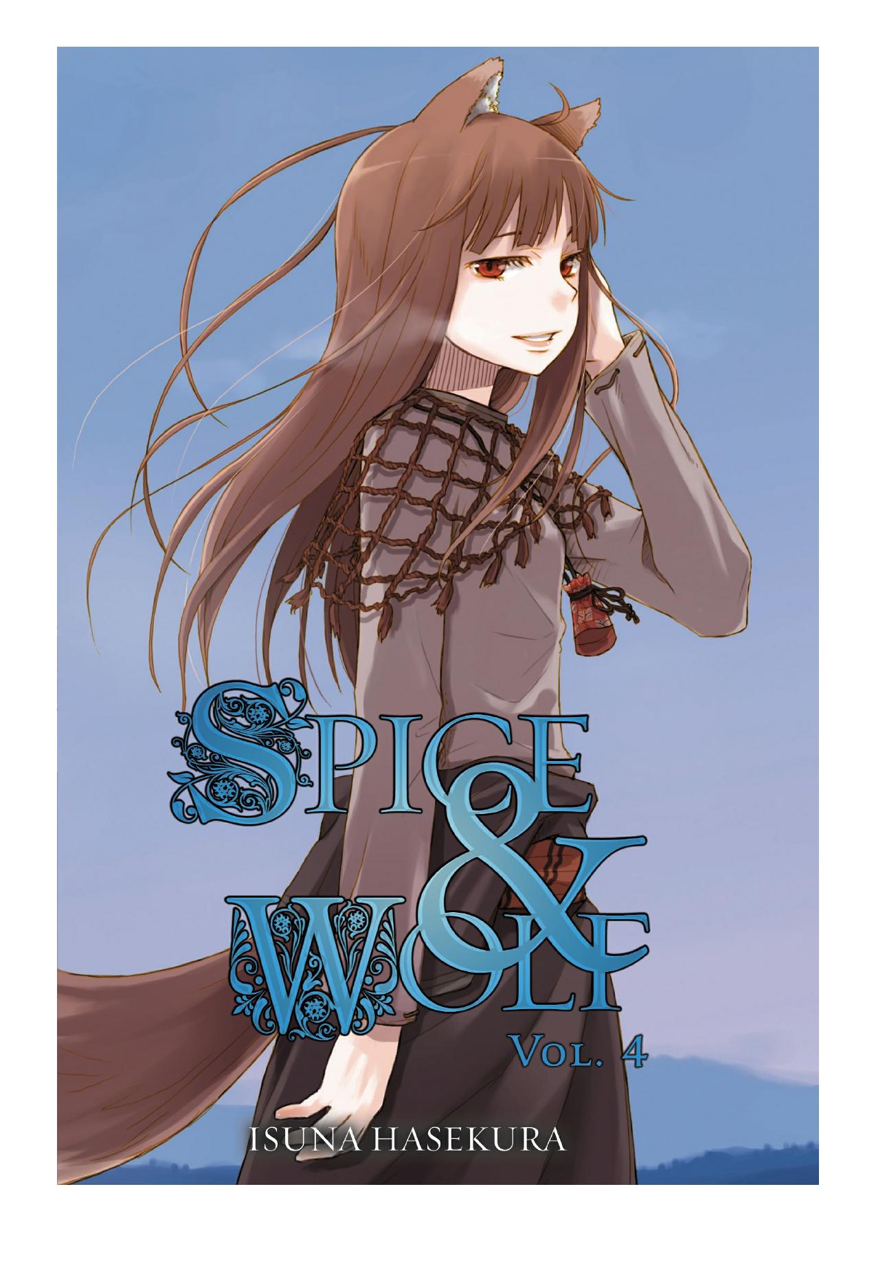 Spice and Wolf, Vol. 4 by Isuna Hasekura & Jyuu Ayakura