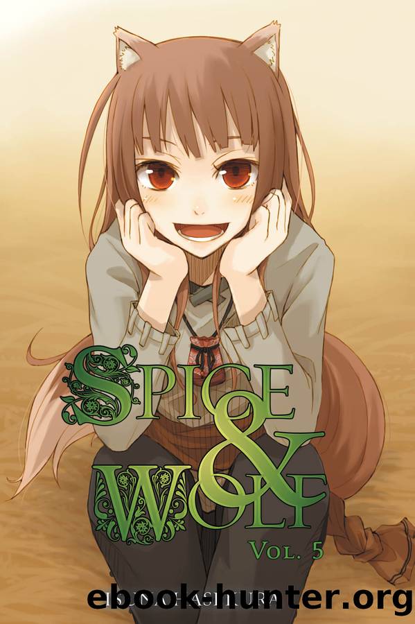 Spice and Wolf, Vol. 5 by Isuna Hasekura and Jyuu Ayakura