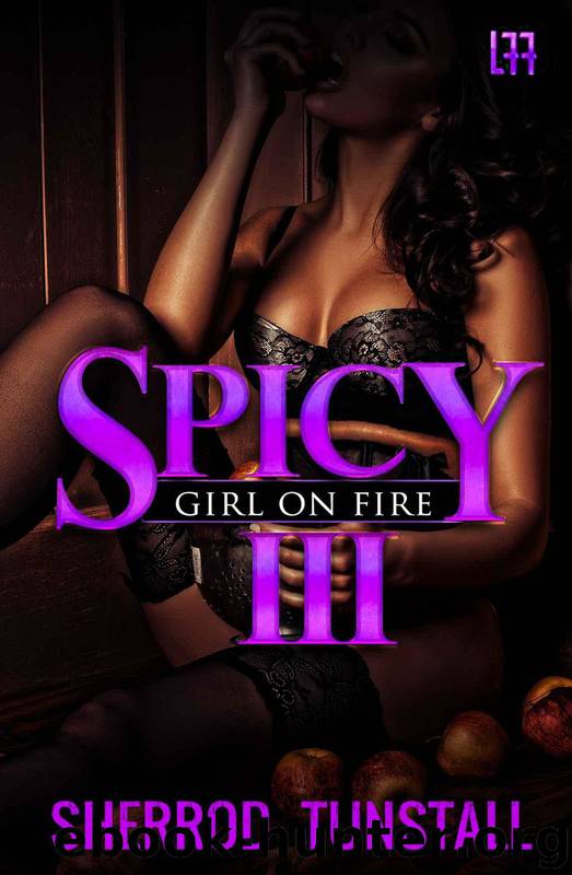 Spicy 3 by Sherrod Tunstall