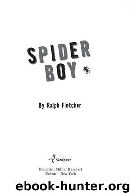 Spider Boy by Ralph Fletcher