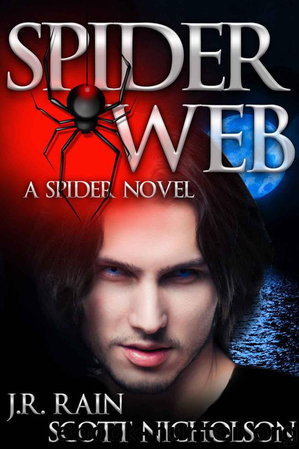 Spider Web: A Vampire Thriller (The Spider Trilogy Book 2) by Rain J.R. & Nicholson Scott