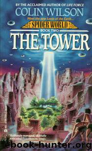 Spider World 02 - The Tower by Colin Wilson