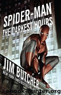 Spider-Man - The Darkest Hours by Jim Butcher