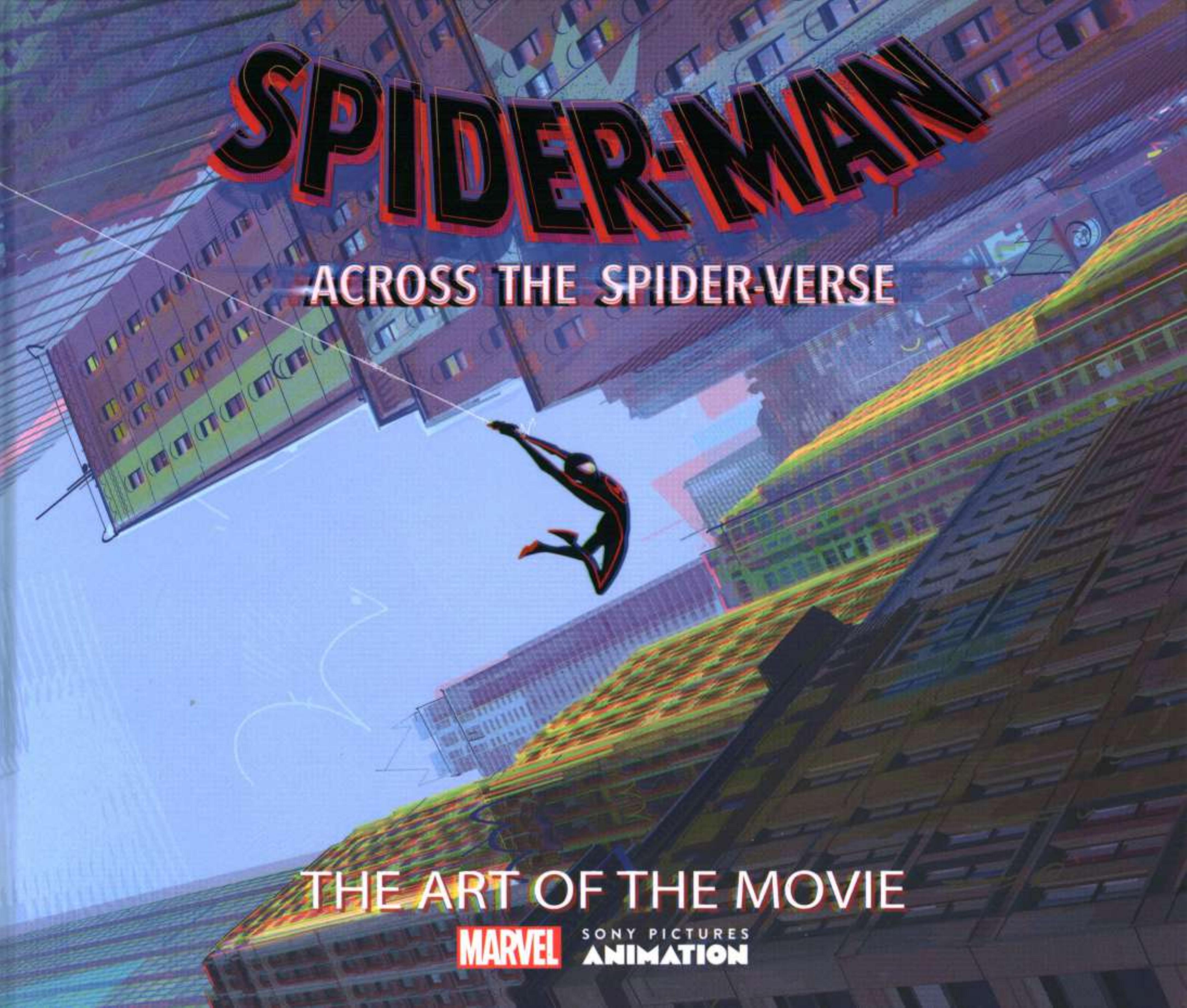 Spider-Man: Across the Spider-Verse: The Art of the Movie by Ramin Zahed