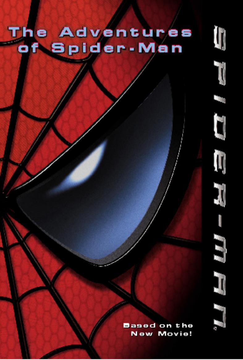 Spider-Man: The Adventures of Spider-Man by Michael Teitelbaum