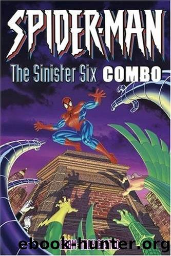 Spider-Man: The Sinister Six Combo by Adam-Troy Castro