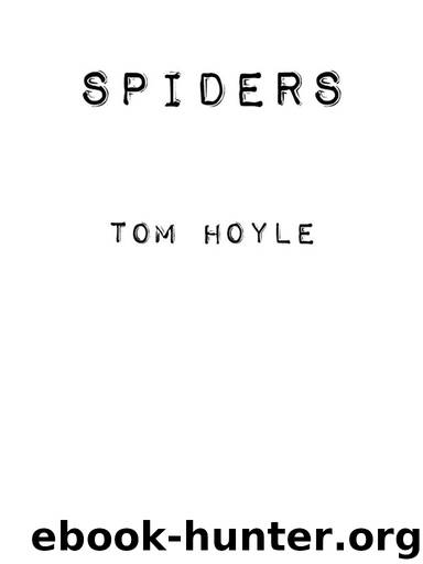 Spiders by Tom Hoyle