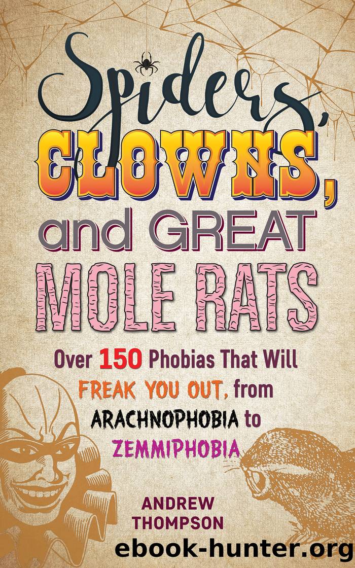 Spiders, Clowns, and Great Mole Rats by Andrew Thompson