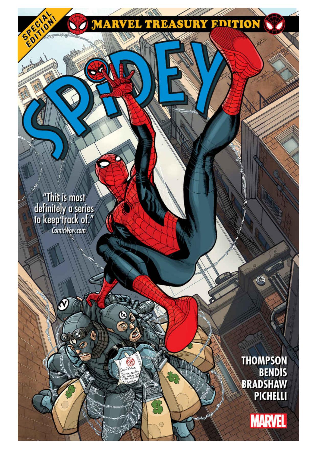 Spidey: All-New Marvel Treasury Edition by Robbie Thompson