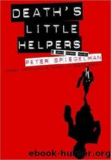 Spiegelman, Peter - John March 02 - Death's Little Helpers by Spiegelman Peter