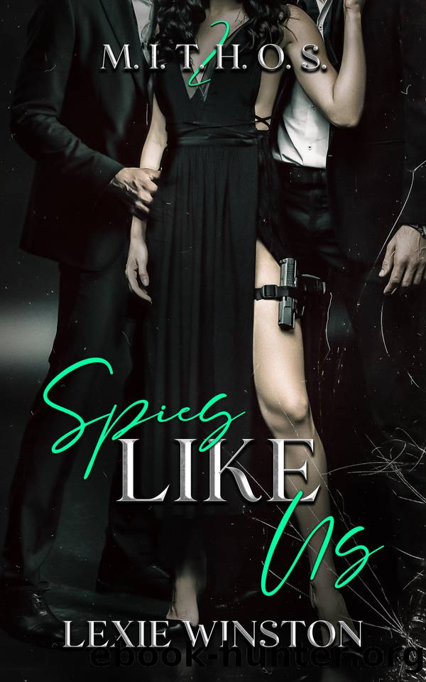 Spies Like Us (M.I.T.H.O.S Book 2) by Lexie Winston