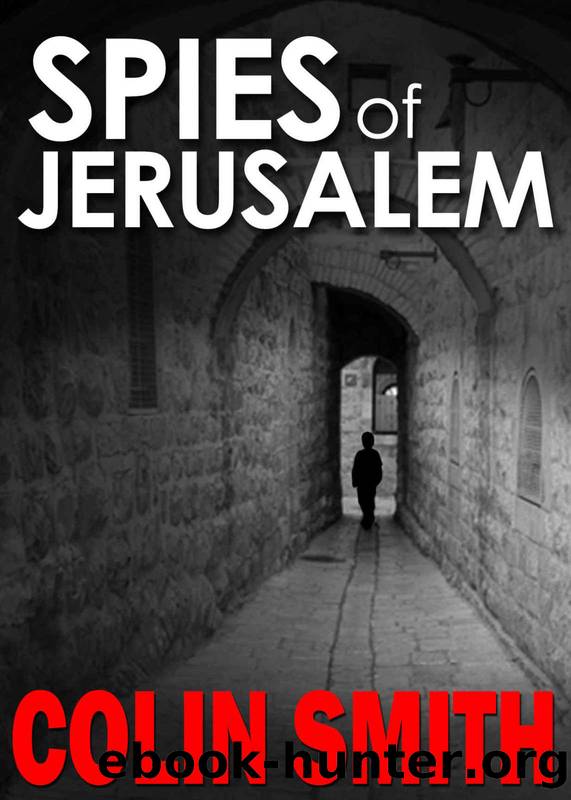 Spies of Jerusalem by Colin Smith