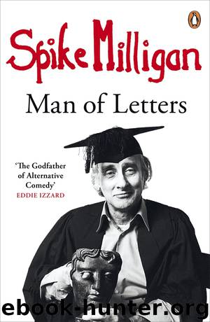 Spike Milligan by Spike Milligan