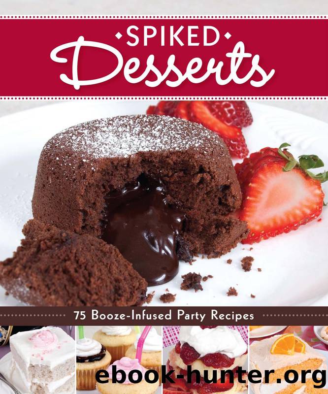 Spiked Desserts by Colleen Dorsey