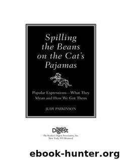 Spilling the Beans on the Cat's Pajamas by Judy Parkinson