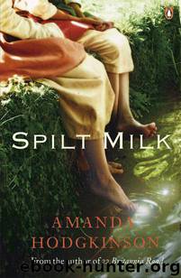 Spilt Milk by Amanda Hodgkinson