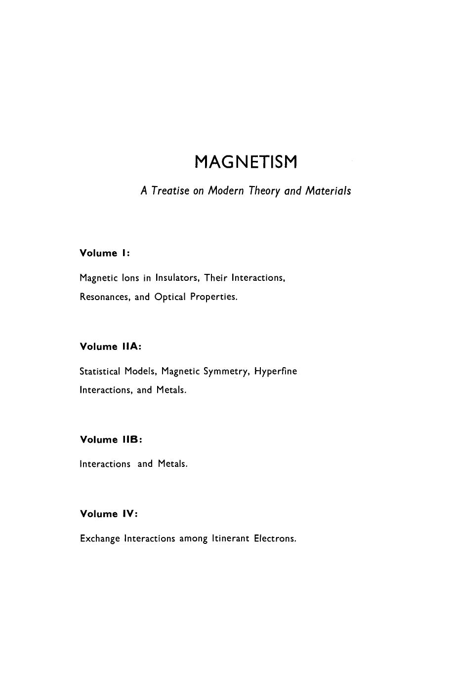 Spin Arrangements and Crystal Structure, Domains, and Micromagnetics. A Treatise on Modern Theory and Materials by George T. Rado and Harry Suhl (Eds.)