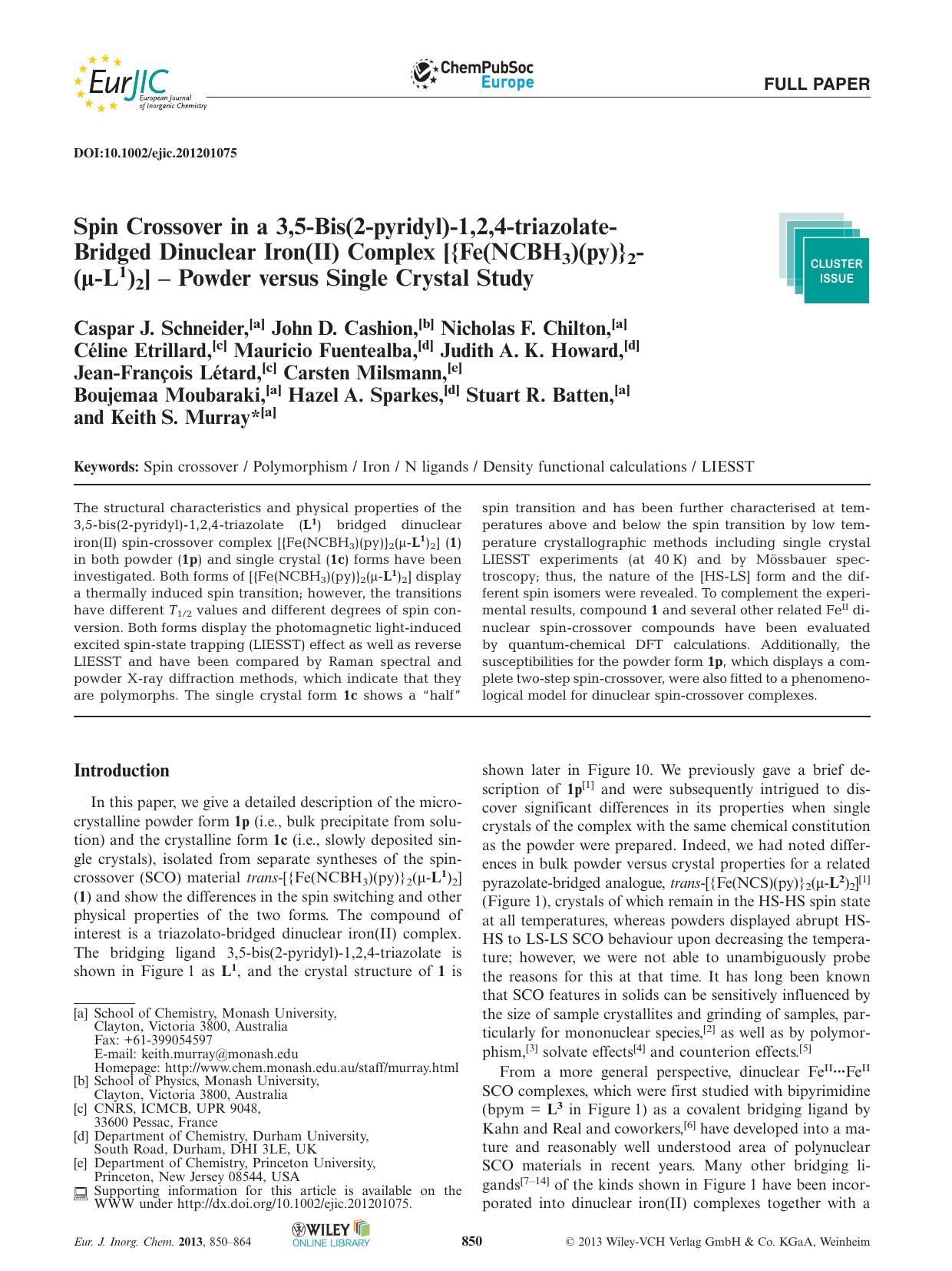 Spin Crossover in a 3,5Bis(2pyridyl)1,2,4triazolateBridged Dinuclear Iron(II) Complex [{Fe(NCBH3)(py)}2(L1)2] Powder versus Single Crystal Study by Unknown