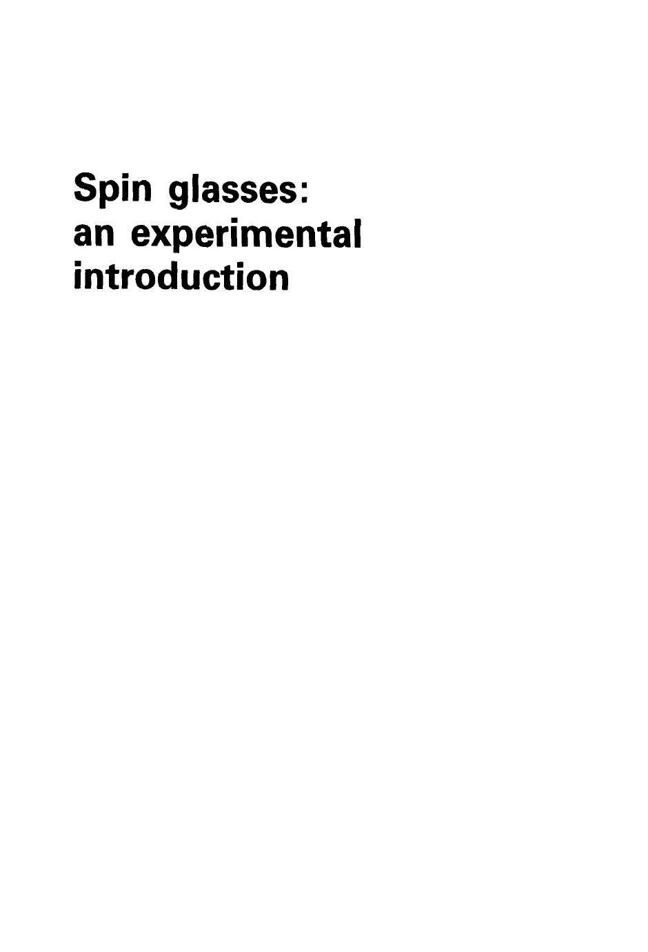 Spin Glasses: An Experimental Introduction by J A Mydosh