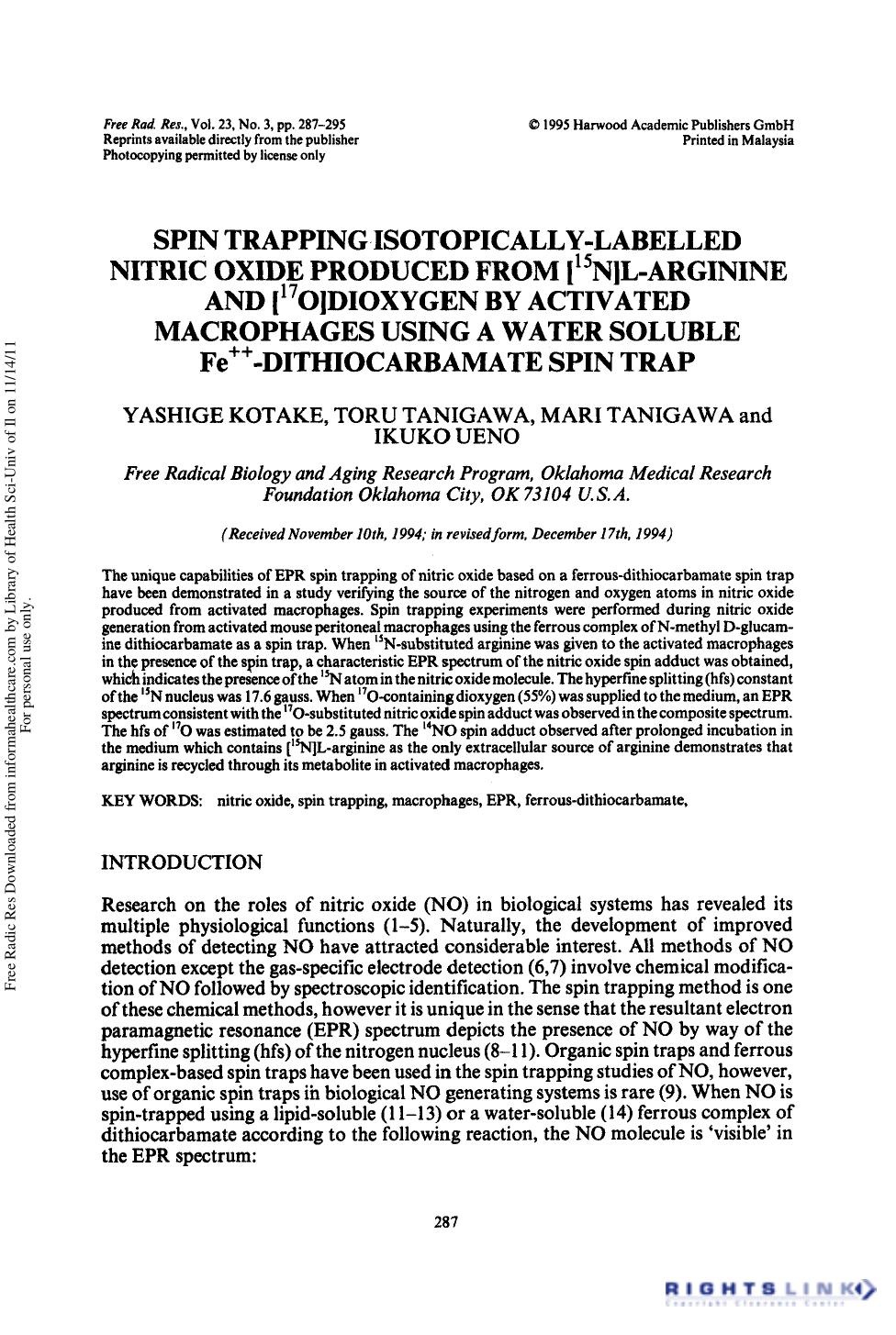 Spin Trapping Isotopically-Labelled Nitric Oxide Produced from [15n]L-Arginine and [17ojdioxygen by Activated Macrophages Using a Water Soluble Fe++-Dithiocarbamate Spin Trap by Yashige Kotake1 Toru Tanigawa1 Mari Tanigawa1 & Ikuko Ueno1