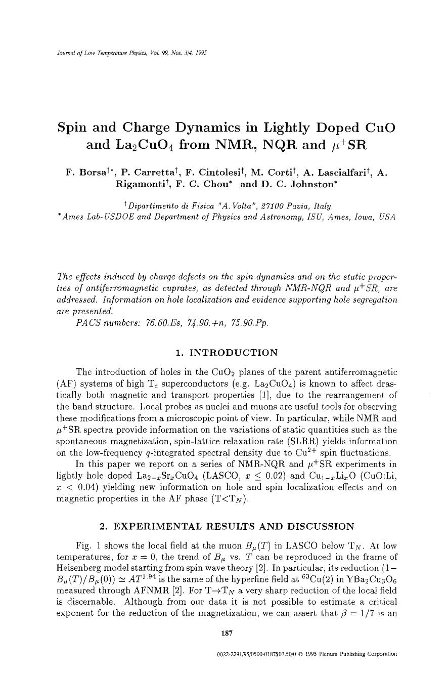 Spin and charge dynamics in lightly doped CuO and La <Subscript>2 <Subscript>CuO <Subscript>4 <Subscript> from NMR, NQR and &#x03BC; <Superscript>&#x002B; <Superscript>SR by Unknown