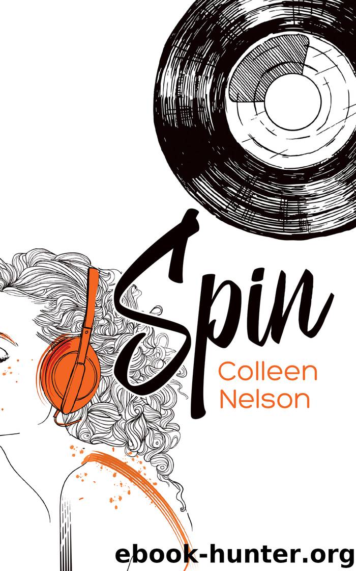 Spin by Colleen Nelson