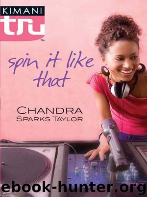 Spin it Like That by Chandra Sparks Taylor